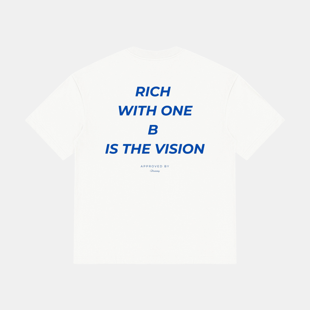 Rich With One B Tee