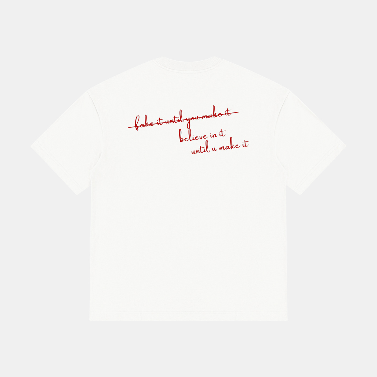 Believe In It Tee