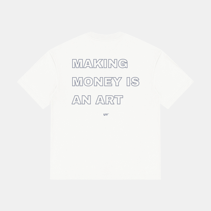 Making Money Is An Art Tee