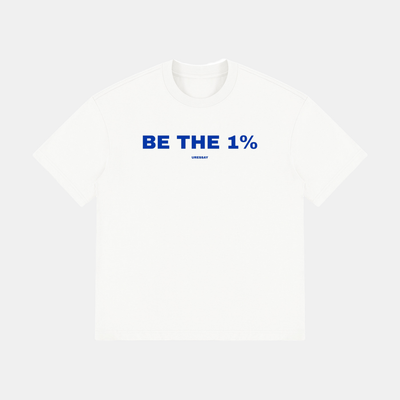 Be The 1% Tee — White